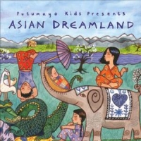 Putumayo Presents Asian Dreamland