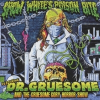 Snow White's Poison Bite Featuring: Dr. Gruesome And The Gruesome Gory Horror Sh