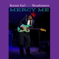 Earl, Ronnie & The Broadcasters Mercy Me