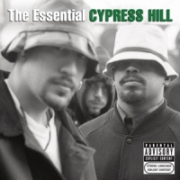Cypress Hill The Essential Cypress Hill