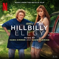 Zimmer, Hans & David Fleming Hillbilly Elegy (music From The Netflix Film)