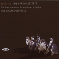 Nash Ensemble, The String Sextets Nos.1 & 2