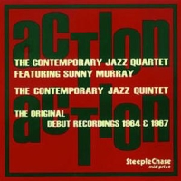 Contemporary Jazz Quartet, The Action Action