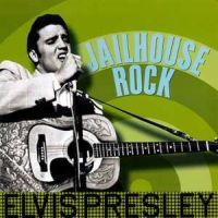 Presley, Elvis Jailhouse Rock