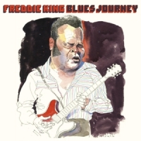 King, Freddie Blues Journey