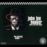 Hooker, John Lee The Missing Album/more Real Folk Bl