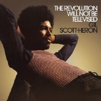 Scott-heron, Gil The Revolution Will Not Be Televised