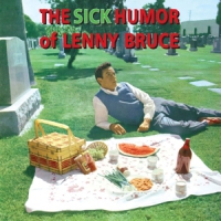 Bruce, Lenny Sick Humour Of Lenny Bruce