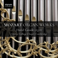 Goode, David Mozart Organ Works