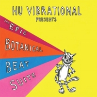 Hu Vibrational Epic Botanical Beat Suite