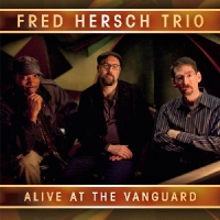 Hersch, Fred Alive At The Vanguard