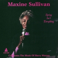 Sullivan, Maxine Spring Isn T Everything