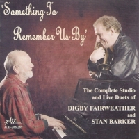 Fairweather, Digby & Stan Barker Something To Remember Us By
