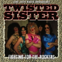 Twisted Sister Fighting For The Rockers