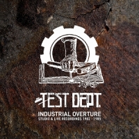 Test Dept Industrial Overture