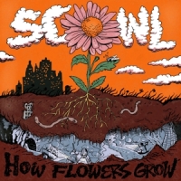 Scowl How Flowers Grow