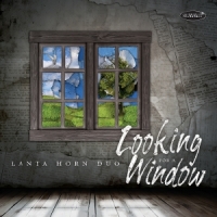 Lanta Horn Duo Looking For A Window