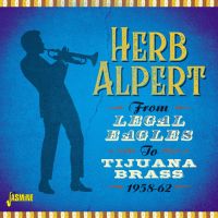 Alpert, Herb From Legal Eagles To Tijuana Brass,