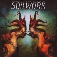 Soilwork Sworn To A Great Divide