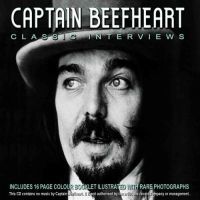 Captain Beefheart Classic Interviews