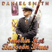 Smith, Daniel Smokin' Hot Bassoon Blues