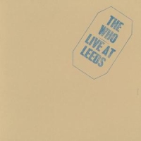 The Who Live At Leeds (25 Anniversary Remaster)