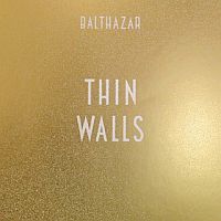 Balthazar Thin Walls -limited Editie-