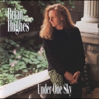 Hughes, Brian Under One Sky