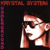 Krystal System Underground