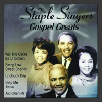 Staple Singers Gospel Greats