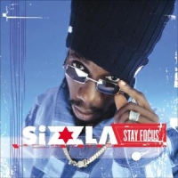 Sizzla Stay Focus