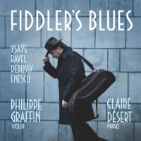 Philippe Graffin Claire Desert Fiddlers Blues