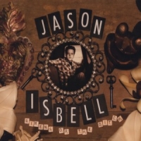 Isbell, Jason Sirens Of The Ditch