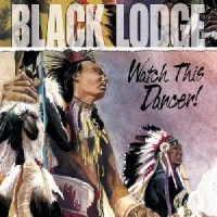 Black Lodge Watch This Dancer!