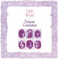 Fairport Convention Liege And Lief (rem.+bonus)