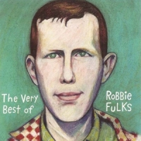 Fulks, Robbie Very Best Of