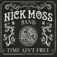 Moss, Nick Time Ain T Free