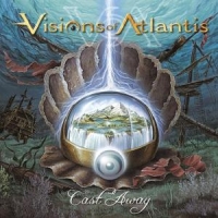 Visions Of Atlantis Cast Away