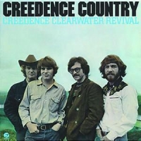 Creedence Clearwater Revival Creedence Country