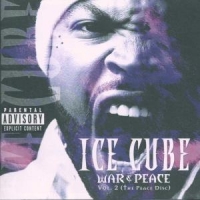 Ice Cube, Dr. Dre, Mc Ren, Chris Ro War & Peace Vol. 2 (the Peace Disc)