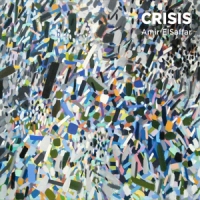 Elsaffar & Amir Two Rivers Ensemble Crisis