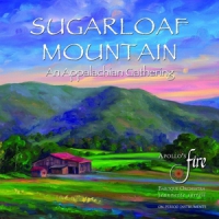 Apollos Fire Jeannette Sorrell Sugarloaf Mountain An Appalachian G