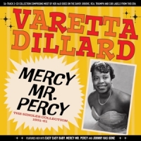 Dillard, Varetta Mercy Mr. Percy - The Singles Collection 1951-61