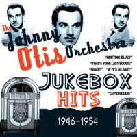 Otis, Johnny & His Orches Jukebox Hits 1946-1954