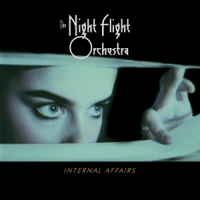 Night Flight Orchestra Internal Affairs