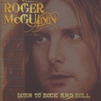 Mcguinn, Roger Born To Rock And Roll