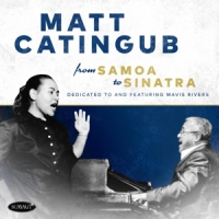 Catingub, Matt From Samoa To Sinatra