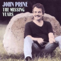 Prine, John Missing Years