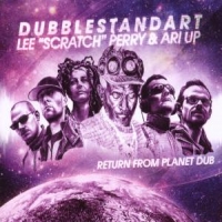 Perry, Lee Scratch -& Dubblestandar Return From Planet Dub