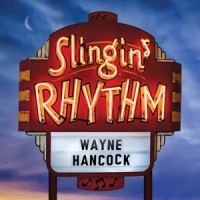 Hancock, Wayne Slingin' Rhythm
